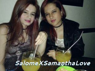 SalomeXSamanthaLove