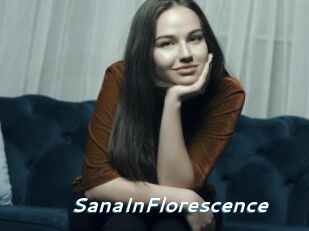 SanaInFlorescence