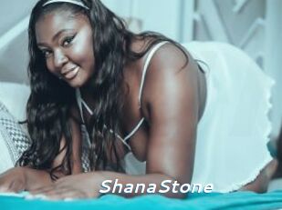 ShanaStone