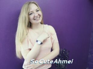 SoCuteAhmei