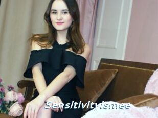 Sensitivityismee