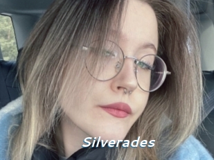 Silverades