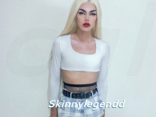 Skinnylegendd