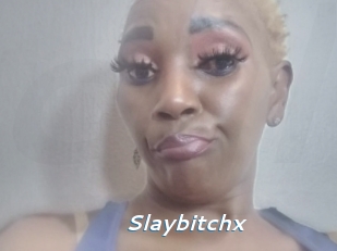 Slaybitchx