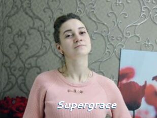 Supergrace