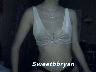 Sweetbbryan