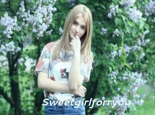 Sweetgirlforryou