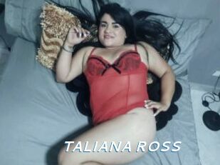 TALIANA_ROSS