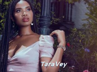 TaraVey