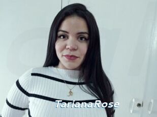 TarianaRose