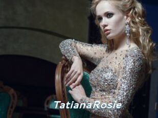 TatianaRosie