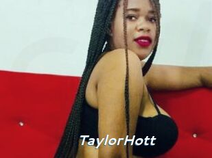 TaylorHott