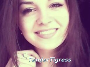 TenderTigress