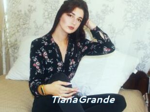 TianaGrande