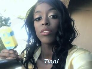 Tiani