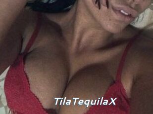 TilaTequilaX