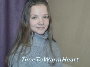 TimeToWarmHeart