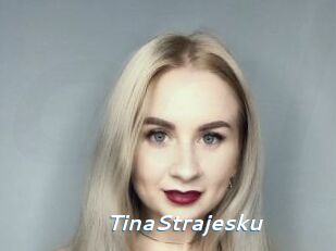 TinaStrajesku