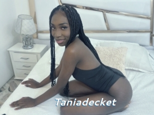 Taniadecket