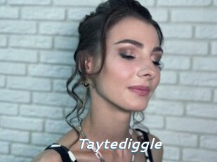 Taytediggle