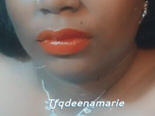 Tfqdeenamarie