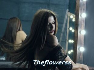 Theflowerss