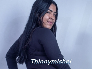 Thinnymishel