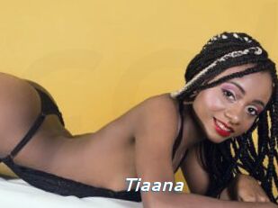 Tiaana