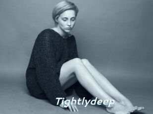 Tightlydeep