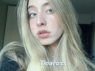 Tinaross