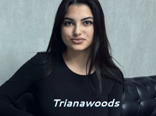 Trianawoods