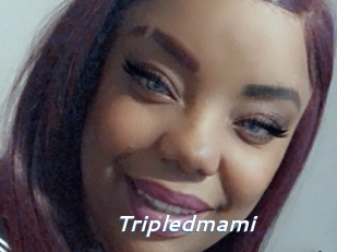Tripledmami