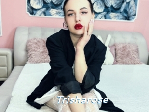 Trisharose