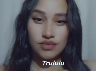 Trululu