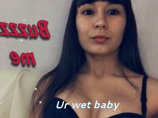 Ur_wet_baby