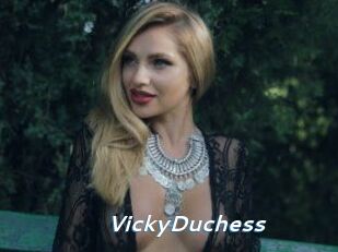 VickyDuchess