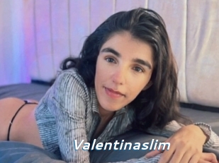 Valentinaslim