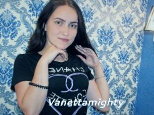 Vanettamighty