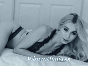 Vibewithmiaxx