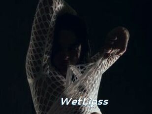 WetLipss