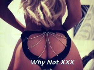 Why_Not_XXX
