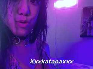 Xxxkatanaxxx