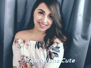 YourMilanaCute
