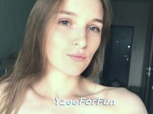 YzeeForFun