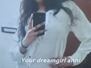 Your_dreamgirl_anni