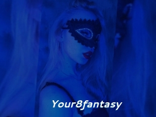 Your8fantasy