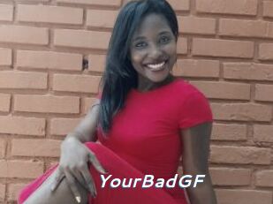 YourBadGF