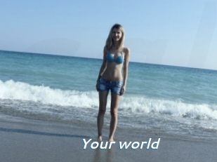 Your_world