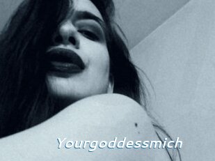 Yourgoddessmich