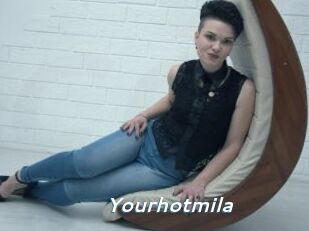 Yourhotmila